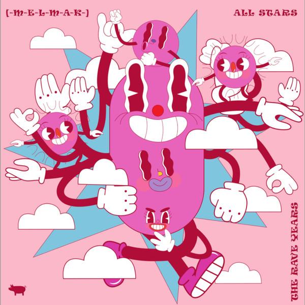  - [-M-E-L-M-A-K-] All Stars :: The RAVE Years