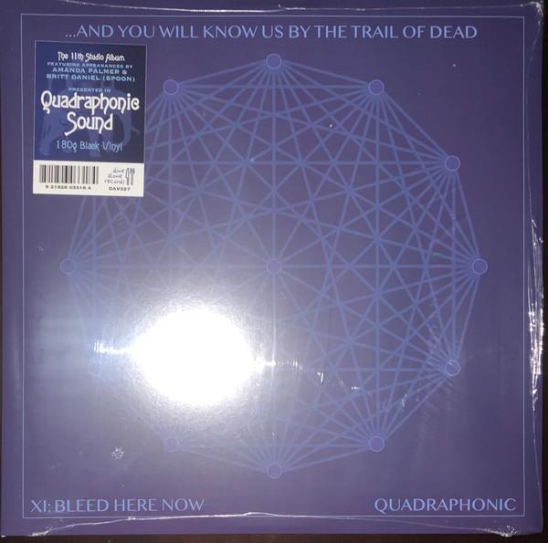 ...And You Will Know Us By The Trail Of Dead - XI: Bleed Here Now