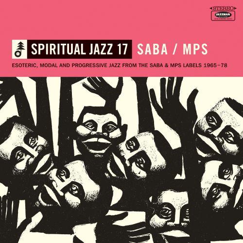  - Spiritual Jazz 17 SABA / MPS