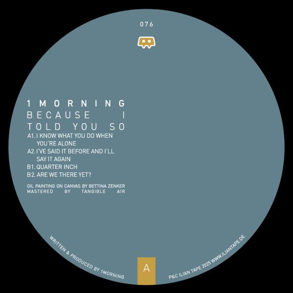 1morning - Because I Told You So