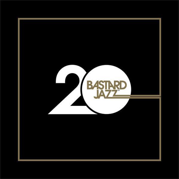  - 20 Years Of Bastard Jazz