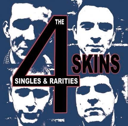 4 Skins - Singles & Rarities