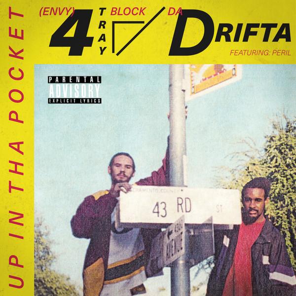4 Tray Block, Da Drifta - Up In The Pocket