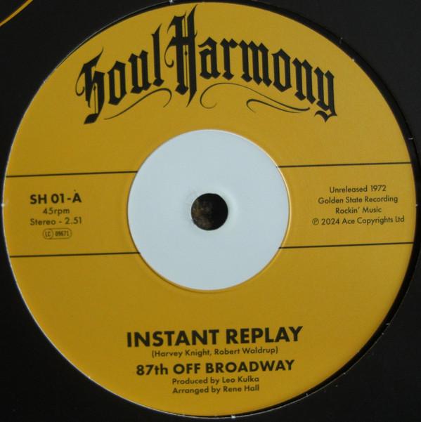 87th Off Broadway, Larry Sanders - Instant Replay / I'm In Love