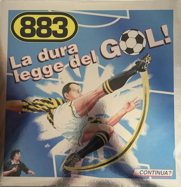 883 - La Dura Legge Del Gol!
