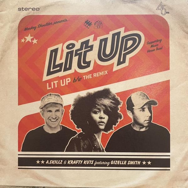A-Skillz + Krafty Kuts, Gizelle Smith - Lit Up