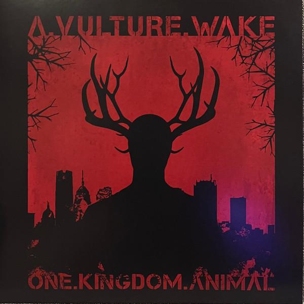 A Vulture Wake - One.Kingdom.Animal