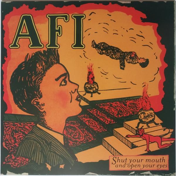 AFI - Shut Your Mouth And Open Your Eyes