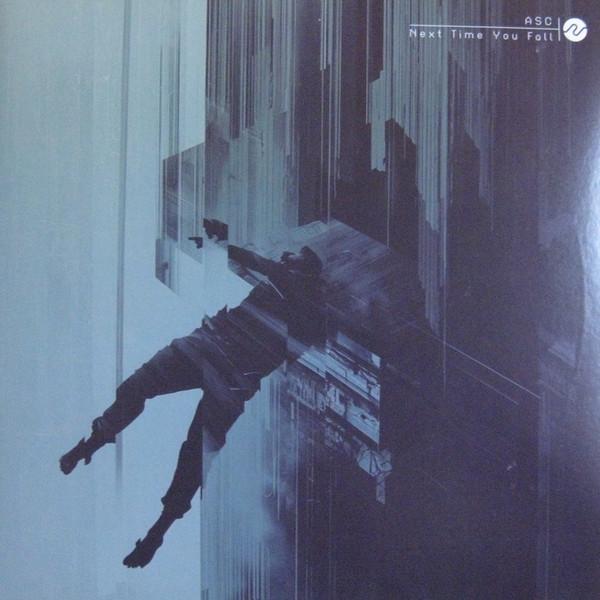 ASC - Next Time You Fall