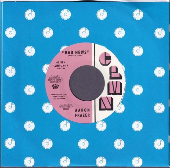 Aaron Frazer - Bad News / Done Lyin'