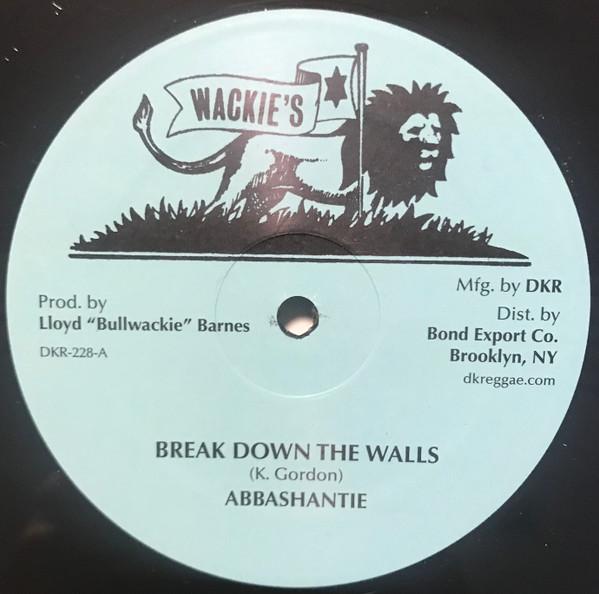 Abbashantie Band - Break Down The Walls
