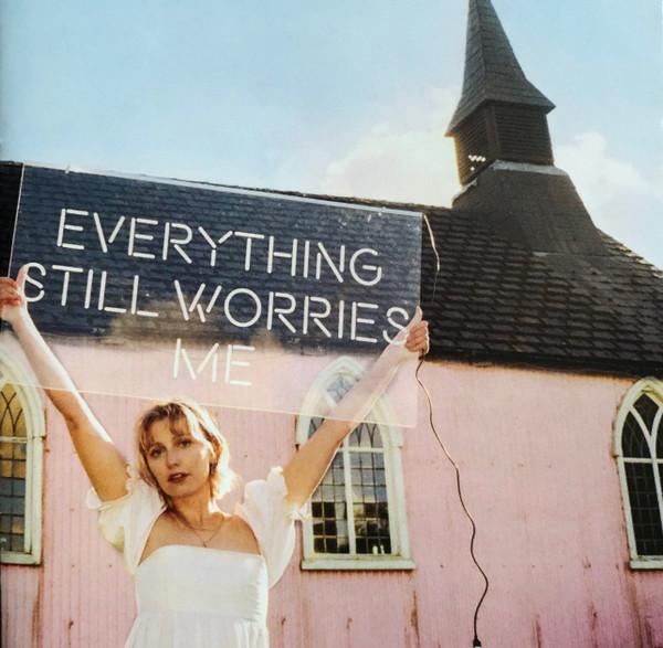 Abbie Ozard -  Everything Still Worries Me 
