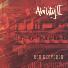 Ability II - Rediscovered