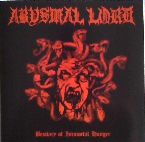 Abysmal Lord - Bestiary Of Immortal Hunger