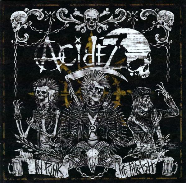 Acidez - In Punk We Thrash