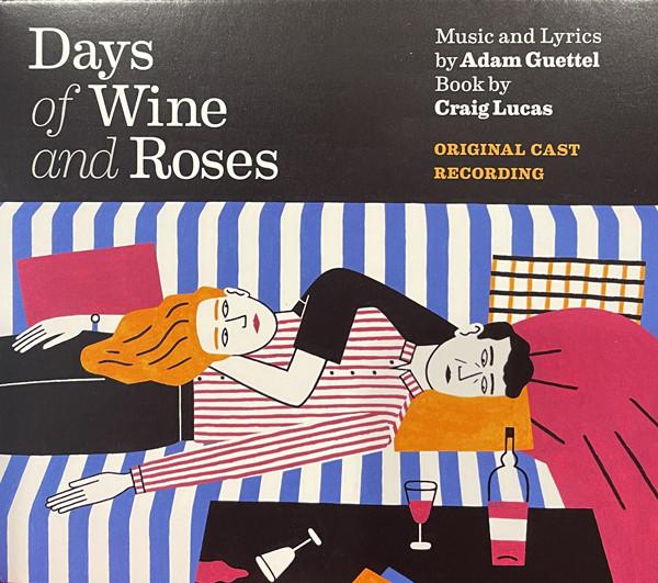 Adam Guettel, Craig Lucas - Days Of Wine And Roses (Original Cast Recording)