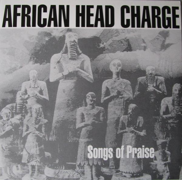 African Head Charge - Songs Of Praise