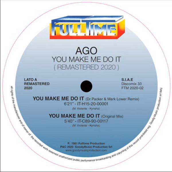 Ago (2) - You Make Me Do It (Remastered 2020)