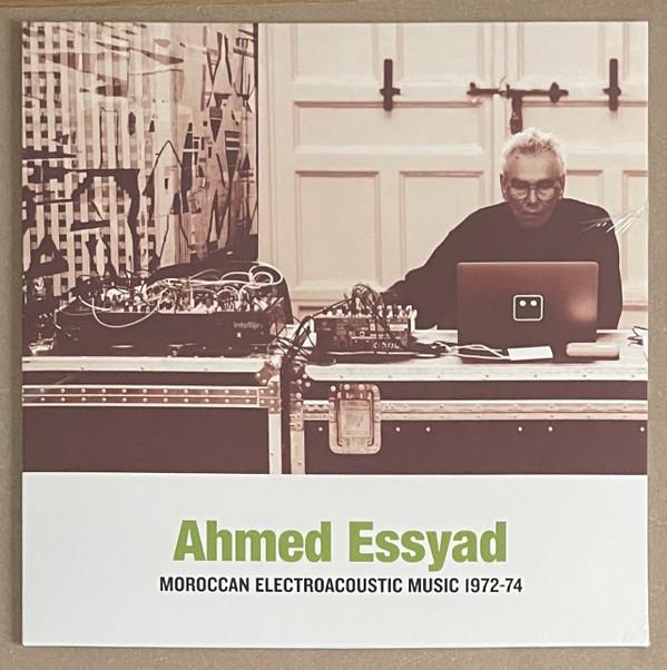 Ahmed Essyad - Moroccan Electroacoustic Music 1972​-​74