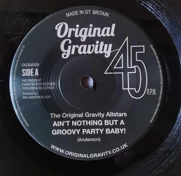  - Ain't Nothing But A Groovy Party Baby!