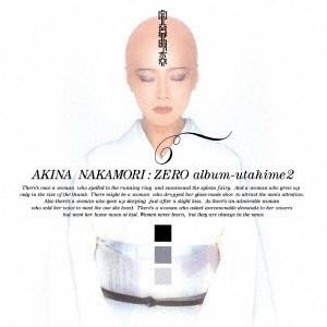 Akina Nakamori - ZERO Album: Utahime 2 