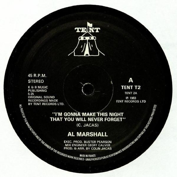 Al Marshall - I'm Gonna Make This Night That You Will Never Forget