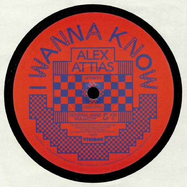 Alex Attias, Georgia Anne Muldrow, Kid K (2) - I Wanna Know