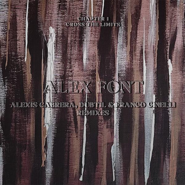 Alex Font - Cross The Limits
