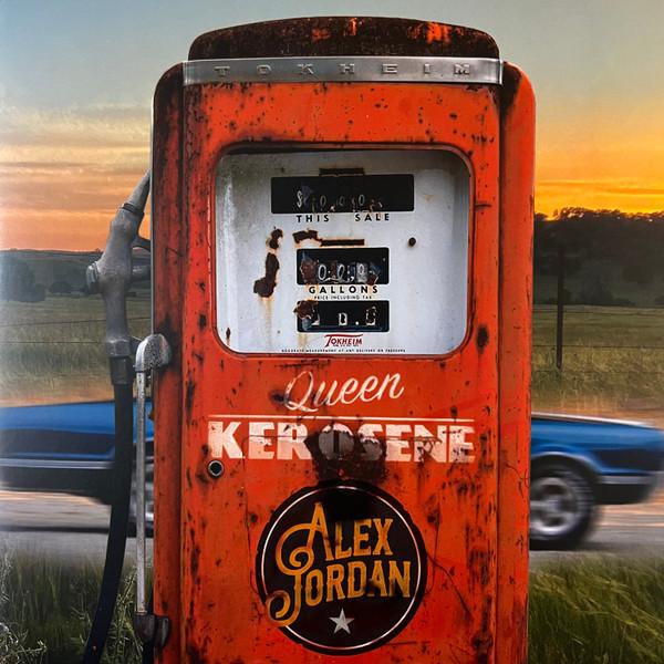 Alex Jordan  - Queen Kerosene