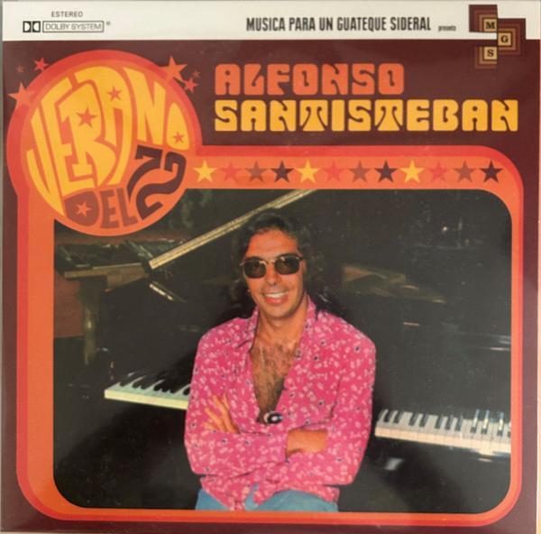 Alfonso Santisteban - Verano Del 72