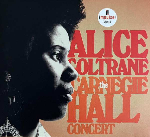 Alice Coltrane - The Carnegie Hall Concert