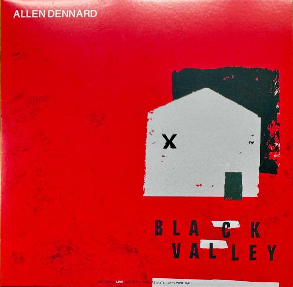 Allen Dennard (2) - Black Valley