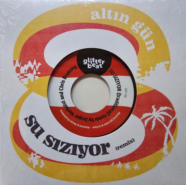 Altın Gün - Su Siziyor (Remix) / Kalk Gidelim (Remix)