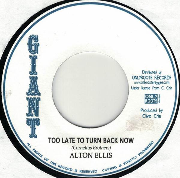 Alton Ellis, Augustus Pablo - Too Late To Turn Back Now / Too Late