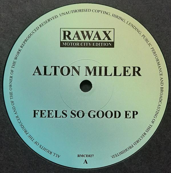 Alton Miller - Feels So Good