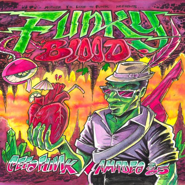 Amadeo 85, Cee O Funk - Funky Blood