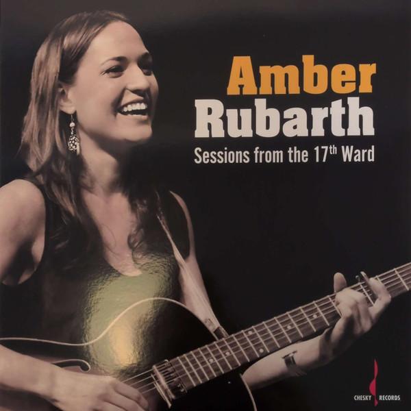 Amber Rubarth - Sessions From The 17th Ward