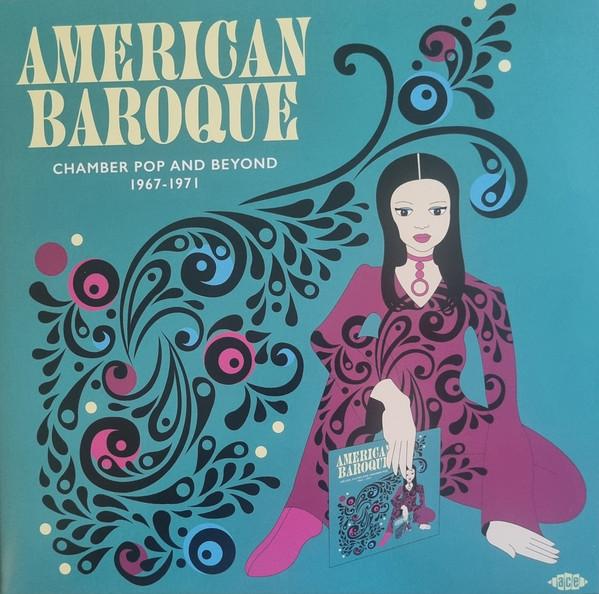  - American Baroque (Chamber Pop And Beyond 1967-1971)