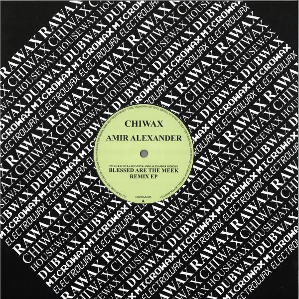Amir Alexander - Blessed Are The Meek Remix EP