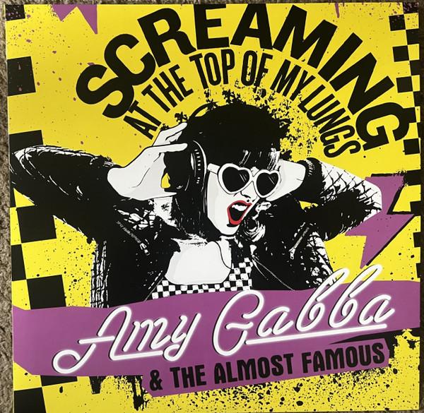 Amy Gabba And The Almost Famous - Screaming At The Top Of My Lungs