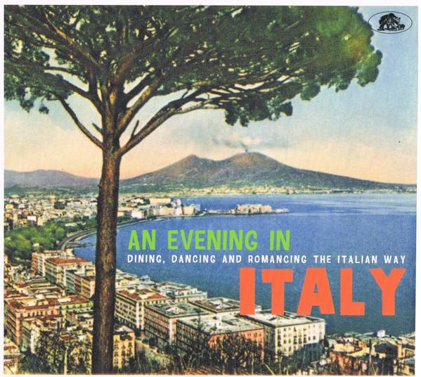  - An Evening In Italy - Dining, Dancing And Romancing The Italian Way