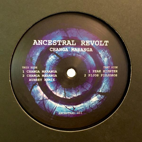Ancestral Revolt - Changa Maranga