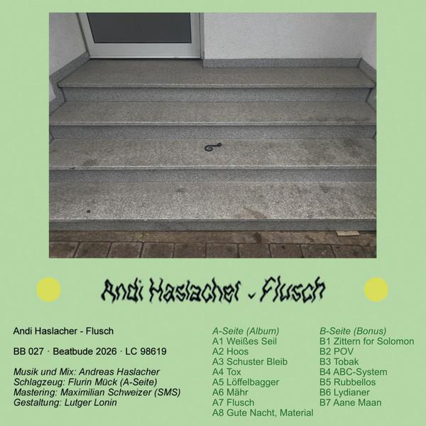 Andreas Haslacher - Flusch