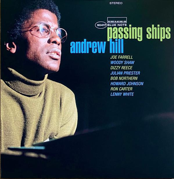 Andrew Hill - Passing Ships