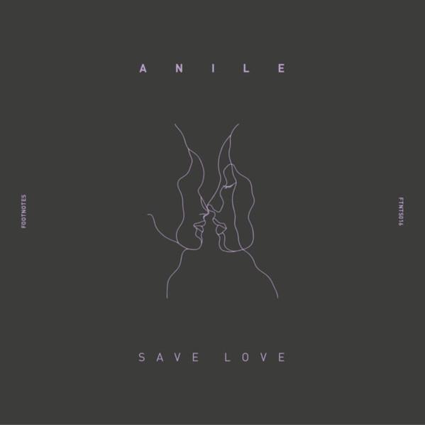 Anile - Save Love