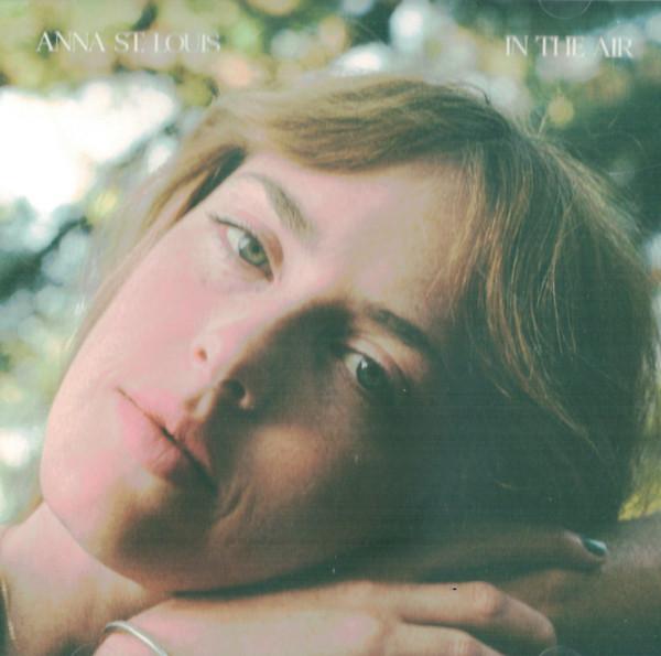 Anna St. Louis - In The Air