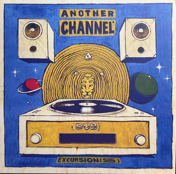 Another Channel - (Dub) Excursion(s)