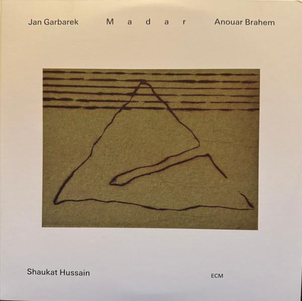 Anouar Brahem, Jan Garbarek, Ustad Shaukat Hussain - Madar