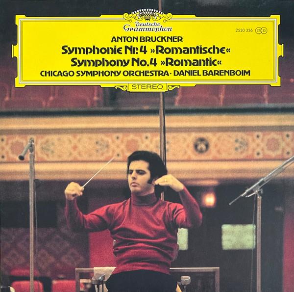 Anton Bruckner, Daniel Barenboim - Symphonie Nr.4 »Romantische« = Symphony No.4 »Romantic«