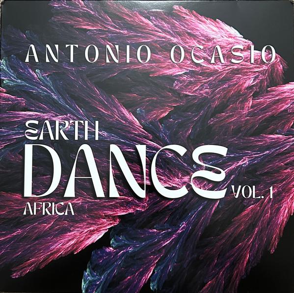 Antonio Ocasio - Earth Dance Volume 1 - Africa